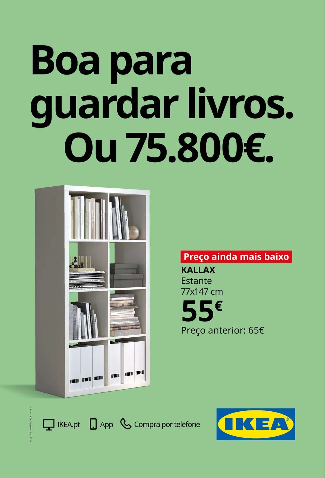 IKEA faz anúncio com estante para "guardar livros ou 75.800 euros"