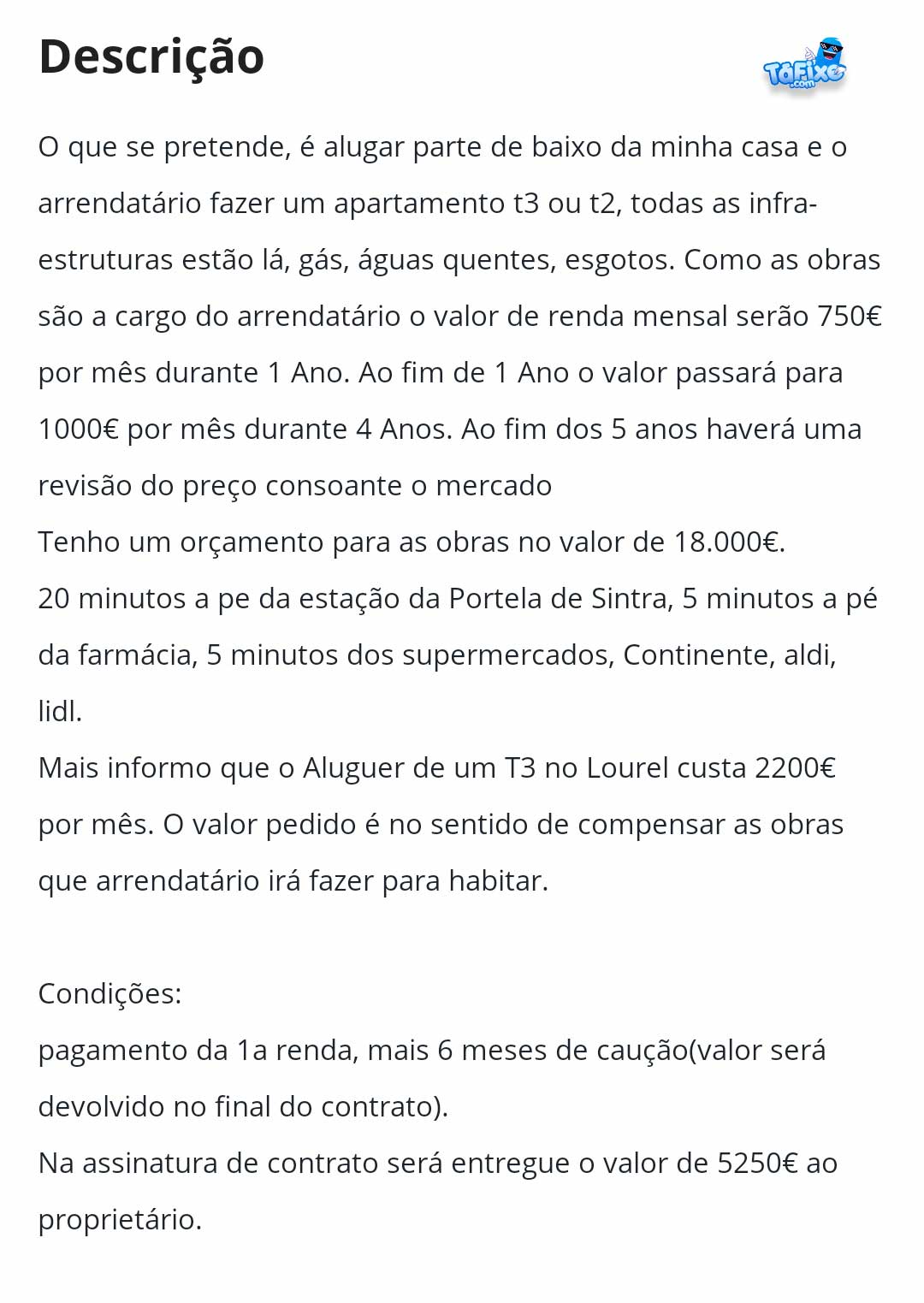 Homem arrenda-te garagem se lhe construires um T3 (e ainda pagas renda)